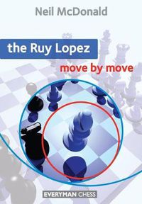 Cover image for The Ruy Lopez: Move by Move