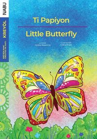 Cover image for Little Butterfly / Ti Papiyon