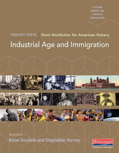 Cover image for Industrial Age and Immigration: Short Nonfiction for American History