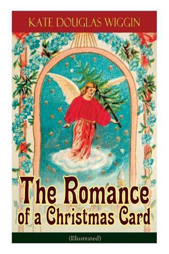 Cover image for The Romance of a Christmas Card (Illustrated)