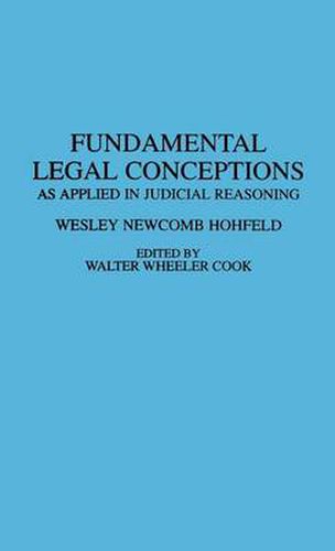 Fundamental Legal Conceptions: As Applied in Judicial Reasoning