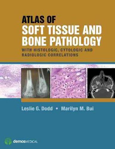 Cover image for Atlas of Soft Tissue and Bone Pathology: With Histologic, Cytologic and Radiologic Correlations