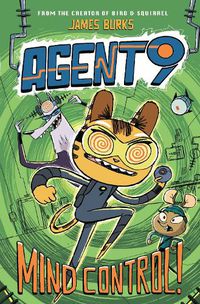 Cover image for Agent 9: Mind Control!