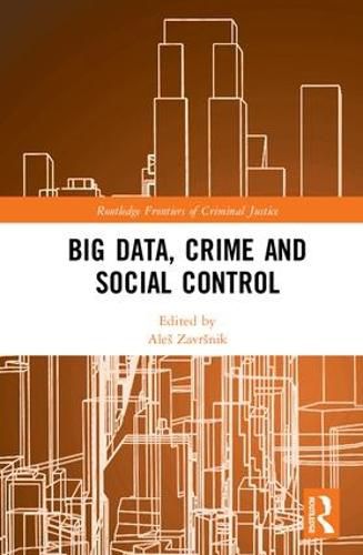 Cover image for Big Data, Crime and Social Control