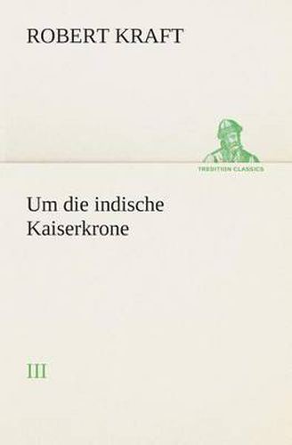 Cover image for Um Die Indische Kaiserkrone II