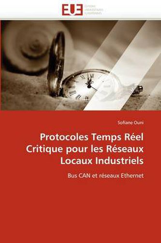 Cover image for Protocoles Temps R El Critique Pour Les R Seaux Locaux Industriels