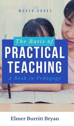 Cover image for The Basis of Practical Teaching