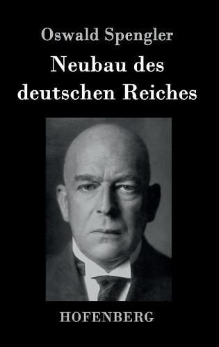 Neubau des deutschen Reiches