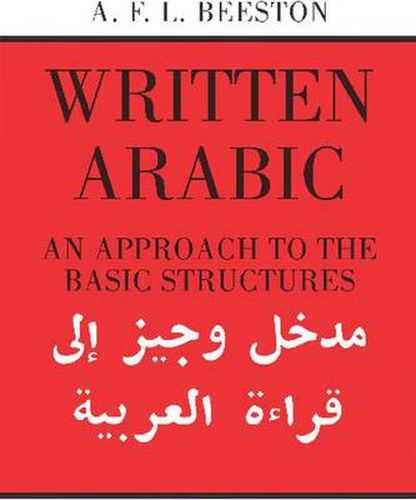 Cover image for Written Arabic: An Approach to the Basic Structures