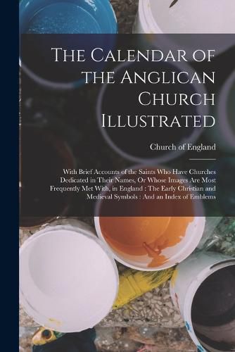 The Calendar of the Anglican Church Illustrated