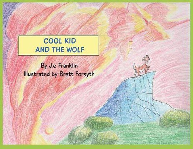 Cover image for Cool Kid and the Wolf