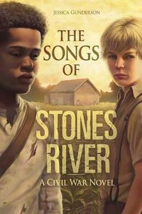 Cover image for Songs of Stones River: A Civil War Novel