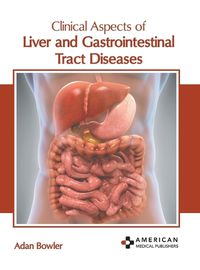 Cover image for Clinical Aspects of Liver and Gastrointestinal Tract Diseases