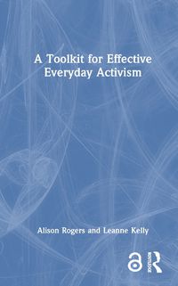 Cover image for A Toolkit for Effective Everyday Activism