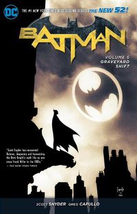 Cover image for Batman Vol. 6: Graveyard Shift (The New 52)
