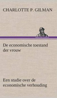 Cover image for De economische toestand der vrouw