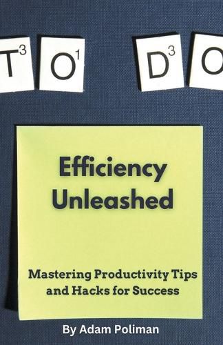 Cover image for Efficiency Unleashed