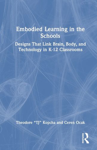 Embodied Learning in the Schools