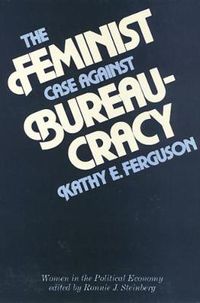 Cover image for Feminist Case Against Bureaucracy