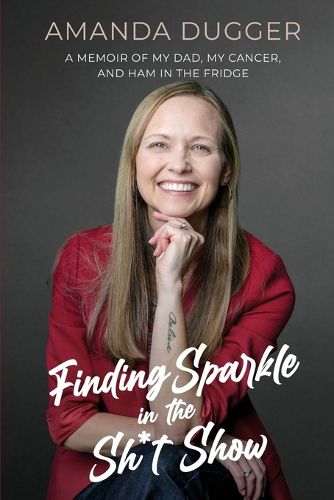 Cover image for Finding Sparkle in the Sh*t Show