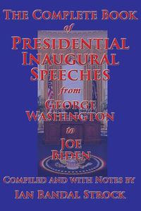 Cover image for The Complete Book of Presidential Inaugural Speeches