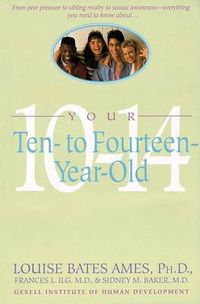 Cover image for Your Ten to Fourteen Year Old