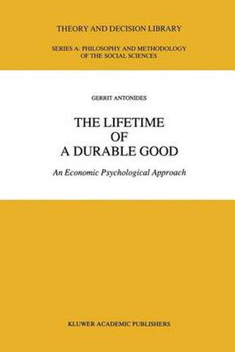 The Lifetime of a Durable Good: An Economic Psychological Approach