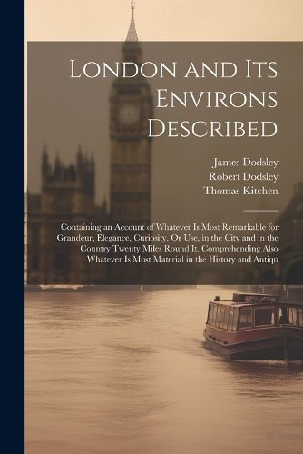 Cover image for London and Its Environs Described