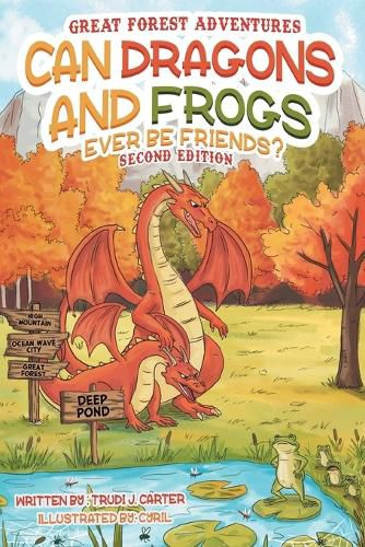 Cover image for Can Dragons and Frogs Ever Be Friends?