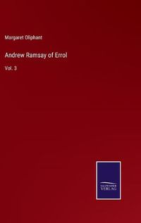 Cover image for Andrew Ramsay of Errol: Vol. 3