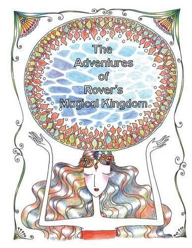 Cover image for The Adventures of Rover's Magical Kingdom 1: Coloring Book for all ...