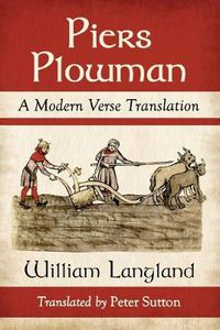 Cover image for Piers Plowman: A Modern Verse Translation