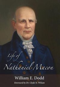 Cover image for Life of Nathaniel Macon