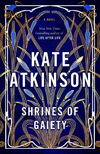 Shrines of Gaiety: A Novel