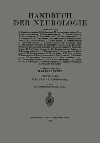 Handbuch Der Neurologie: Erster Band: Allgemeine Neurologie