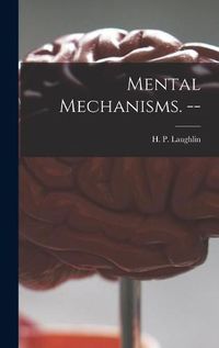 Cover image for Mental Mechanisms. --