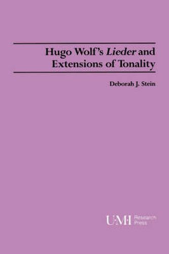 Cover image for Hugo Wolf's Lieder and Extensions of Tonality