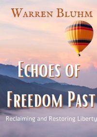 Cover image for Echoes of Freedom Past