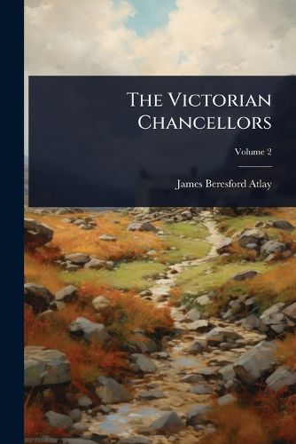 Cover image for The Victorian Chancellors
