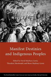 Cover image for Manifest Destinies and Indigenous Peoples