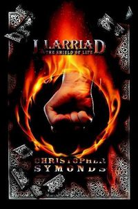 Cover image for LLARRIAD: THE SHIELD OF LIFE (Book 3 of the Llarriad trilogy)