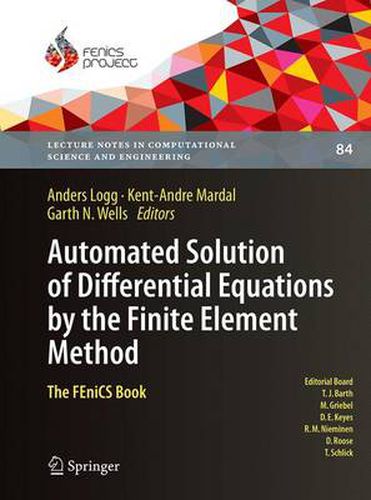 Cover image for Automated Solution of Differential Equations by the Finite Element Method: The FEniCS Book