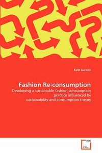 Cover image for Fashion Re-consumption