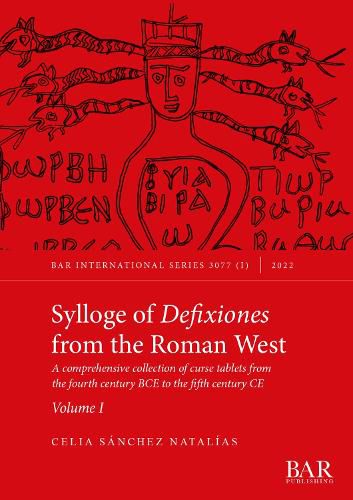 Cover image for Sylloge of Defixiones from the Roman West