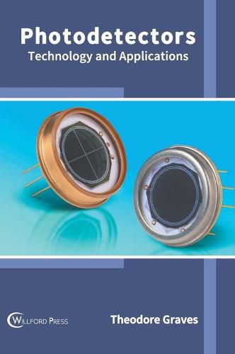 Cover image for Photodetectors: Technology and Applications