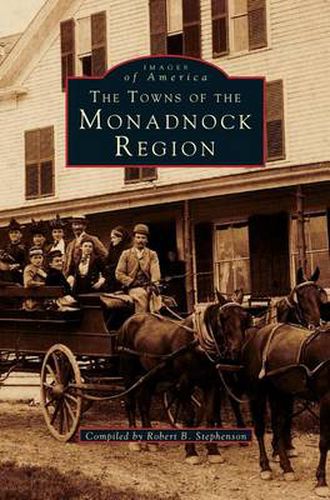 Cover image for Towns of the Monadnock Region