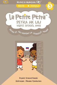 Cover image for Petra Ak Lili Vizite Sitadel Anri: Petra et Lili Visitent la Citadelle Henri