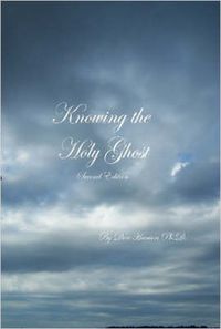 Cover image for Knowing the Holy Ghost Second Edition