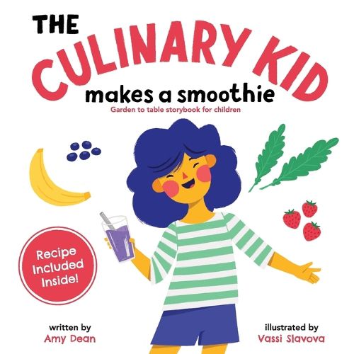 Cover image for The Culinary Kid Makes a Smoothie