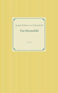 Cover image for Das Marmorbild: Band 19